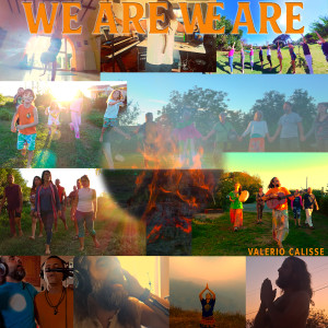 Listen to We Are We Are song with lyrics from Valerio Calisse