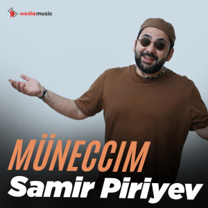 Listen to Müneccim song with lyrics from Samir Piriyev