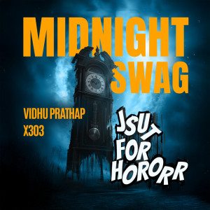 Album Jsut for Hororr Midnight Swag from Vidhu Prathap