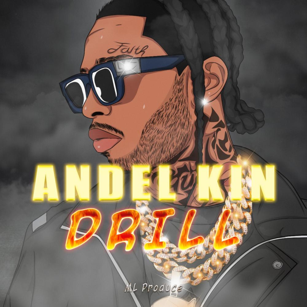 DRILL (feat. Andel King)