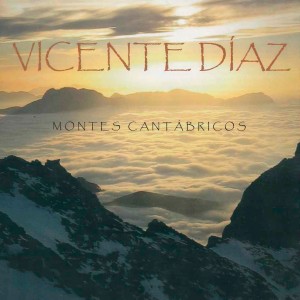ดาวน์โหลดและฟังเพลง Montes Cantábricos พร้อมเนื้อเพลงจาก Vicente Díaz
