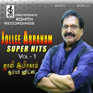 Jollee Abraham Super Hits, Vol. 1