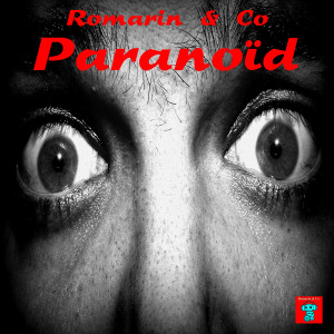 Listen to Paranoïd song with lyrics from Romarin