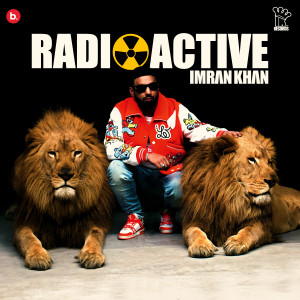 Album Radioactive oleh Imran Khan