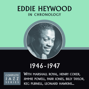 ดาวน์โหลดและฟังเพลง Heywood's Blues (04-05-46) พร้อมเนื้อเพลงจาก Eddie Heywood