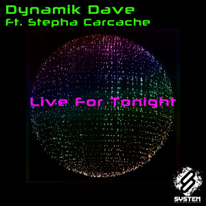 ดาวน์โหลดและฟังเพลง Live for Tonight (Radio Edit) พร้อมเนื้อเพลงจาก Dynamik Dave