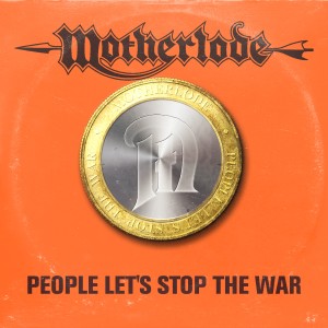 Motherlode的專輯People Let's Stop the War