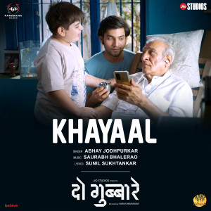Dengarkan Khayaal (From "Do Gubbare") lagu dari Abhay Jodhpurkar dengan lirik
