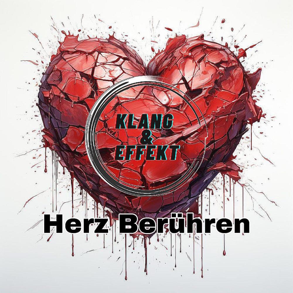 Herz Berühren (Klang&Effekt Remix|Explicit)