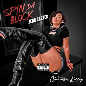 Chinese Kitty的專輯Spin Da Block (Explicit)
