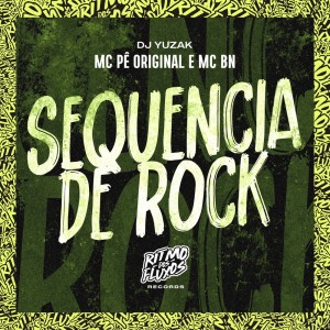 Listen to Sequência de Rock (Explicit) song with lyrics from MC Pê Original