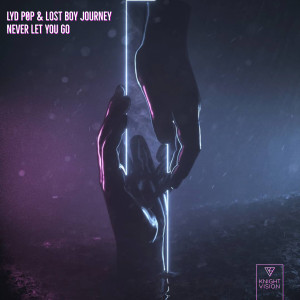 ดาวน์โหลดและฟังเพลง Never Let You Go พร้อมเนื้อเพลงจาก LYD PØP