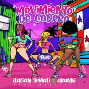 收聽Italian Somali的Movimiento De Cadera (Explicit)歌詞歌曲