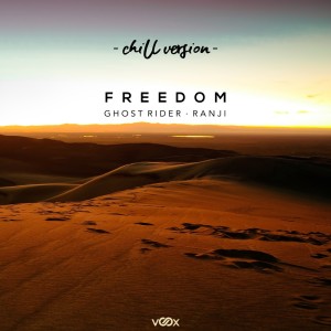 Dengarkan lagu Freedom (Chill Version) nyanyian Ghost Rider dengan lirik