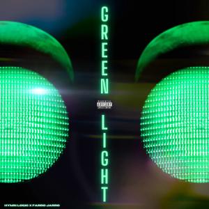 ดาวน์โหลดและฟังเพลง Green Light (feat. Hymn Logic) (Explicit) พร้อมเนื้อเพลงจาก Farro Jarro