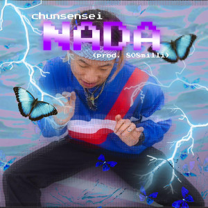 ดาวน์โหลดและฟังเพลง Nada พร้อมเนื้อเพลงจาก Chun Sensei