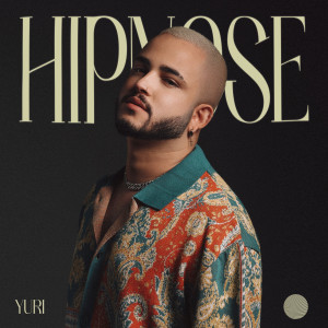 อัลบัม Hipnose (Explicit) ศิลปิน Yuri（欧美）