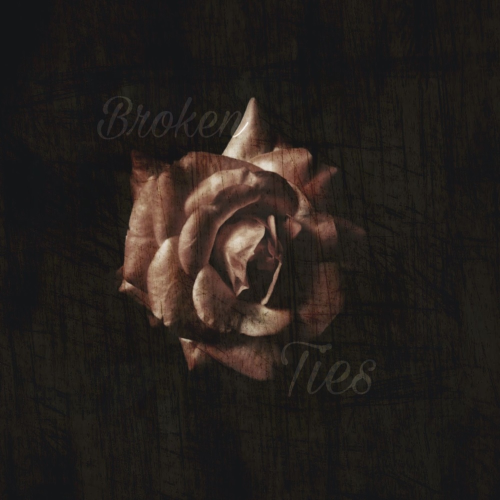 Broken Ties (Explicit)