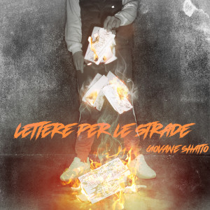 Album Lettere per le strade (Explicit) from Giovane Shatto