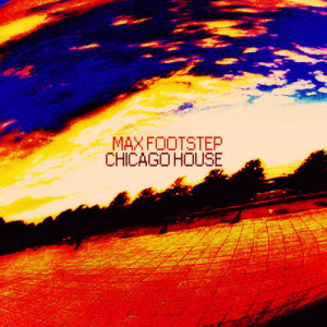 ดาวน์โหลดและฟังเพลง Chicago House พร้อมเนื้อเพลงจาก Max Footstep