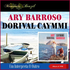 Dorival Caymmi的專輯Um Interpreta O Outro (Album of 1958)