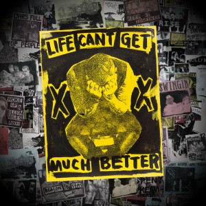 Life Can't Get Much Better (Explicit)