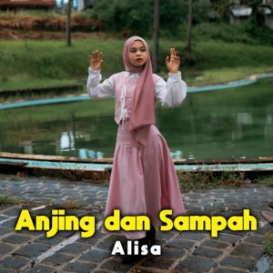 Album Anjing dan Sampah from Alisa