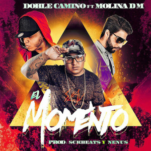 ดาวน์โหลดและฟังเพลง El Momento พร้อมเนื้อเพลงจาก Doble Camino