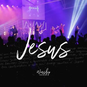 Casa de Deus Music的專輯Jesus (Extended)