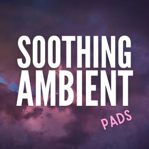 Relaxing Guru的专辑Soothing Ambient Pads