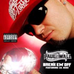 ดาวน์โหลดและฟังเพลง Break Em' Off (feat. Lil' Keke) (Explicit) พร้อมเนื้อเพลงจาก Paul Wall