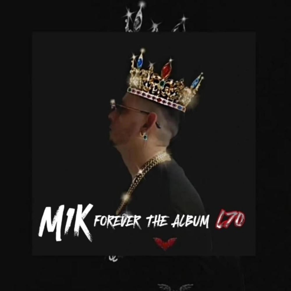 LIL70 "MI 1ER K" (FOREVER THE ALBUM)