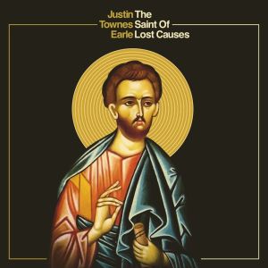ดาวน์โหลดและฟังเพลง The Saint of Lost Causes พร้อมเนื้อเพลงจาก Justin Townes Earle