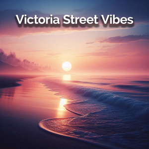 Listen to Victoria Street Vibes song with lyrics from Maran