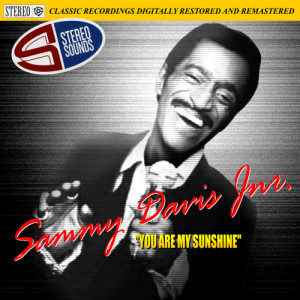 收聽Sammy Davis Jr.的Medley- I've Got You Under My Skin-You Are My Sunshine歌詞歌曲