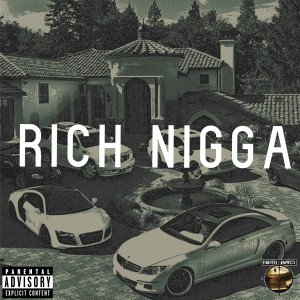 Var Don的专辑Rich Nigga (Explicit)