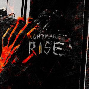 收听Dexndre的NGHTMARE RISE (Explicit)歌词歌曲