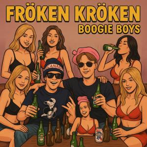 Boogie Boys的專輯Fröken Kröken