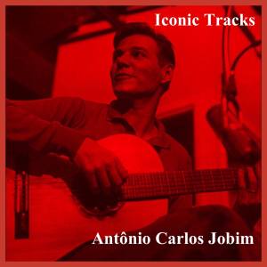 Album Iconic Tracks from Marcus Vinícius da Cruz E Mello Moraes