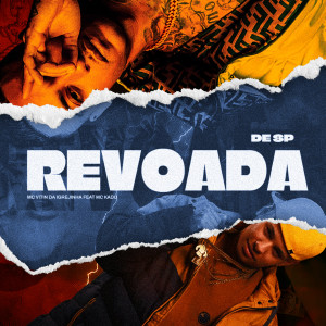 Mc Vitin Da Igrejinha的專輯Revoada de SP (Explicit)
