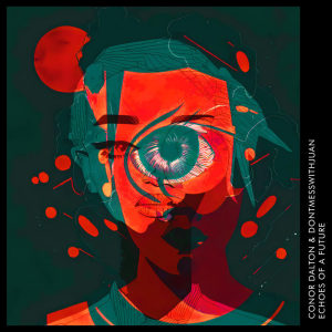 Album Echoes of a Future from Dontmesswithjuan