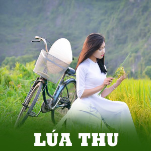 Various Artists的專輯Lúa Thu