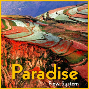 收聽flow system的paradise歌詞歌曲
