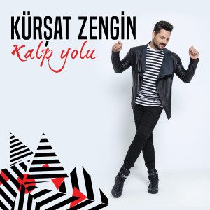 ดาวน์โหลดและฟังเพลง Kalp Yolu พร้อมเนื้อเพลงจาก Kürşat Zengin