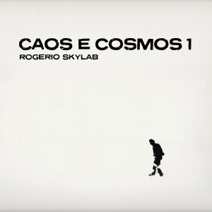 Rogerio Skylab的專輯Caos e Cosmos 1