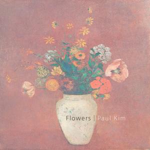 อัลบัม Flowers ศิลปิน Paul Kim