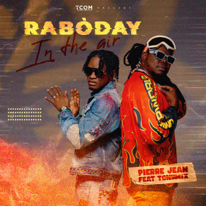 Listen to Raboday in the Air song with lyrics from Pierre Jean