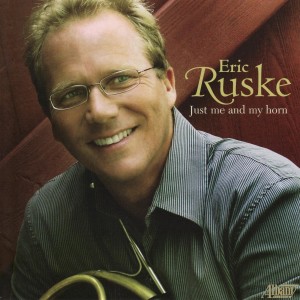 อัลบัม Just Me and My Horn ศิลปิน Eric Ruske