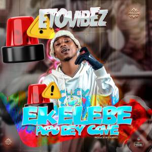 ETOvibEz的專輯EKELEBE POPO DEY COME