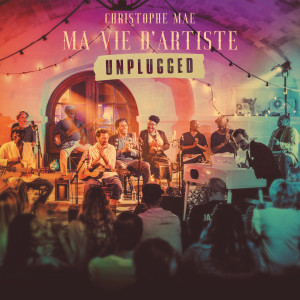 ดาวน์โหลดและฟังเพลง Mon paradis (Unplugged) (Unplugged; Live à La Fabrique 2020) พร้อมเนื้อเพลงจาก Christophe Maé